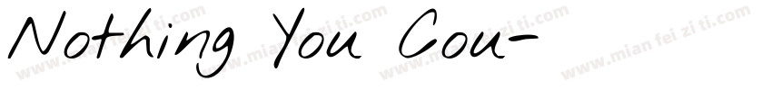 Nothing You Cou字体转换